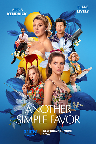 映画『アナザー・シンプル・フェイバー』アナ・ケンドリック/ブレイク・ライブリー/アンドルー・レイノルズ/エリザベス・パーキンス/ミケーレ・モローネ/アレックス・ニューウェル/アリソン・ジャネイ/ヘンリー・ゴールディング